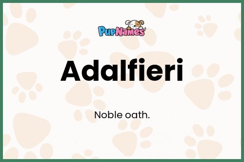 Adalfieri dog name meaning