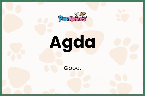 Agda dog name meaning