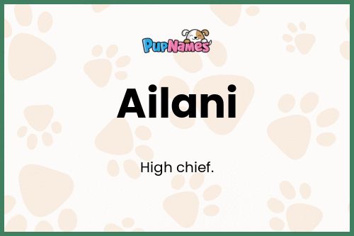 Ailani dog name meaning