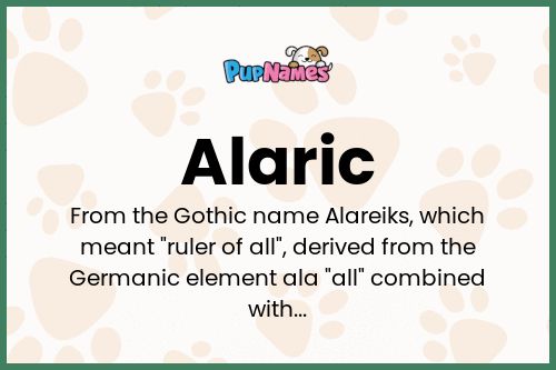 Alaric dog name meaning