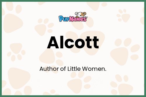 Alcott dog name meaning