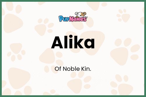 Alika dog name meaning