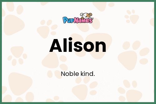 Alison dog name meaning