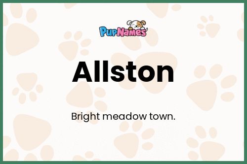 Allston dog name meaning