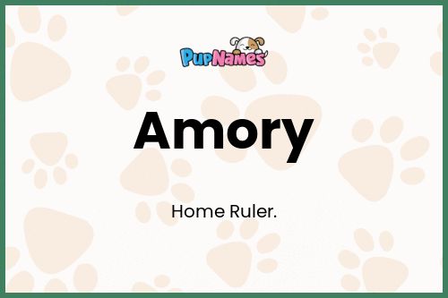 Amory dog name meaning