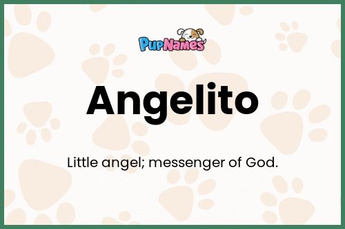 Angelito dog name meaning