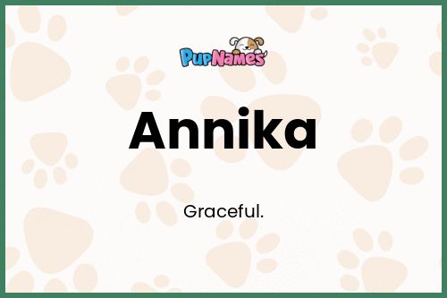 Annika dog name meaning