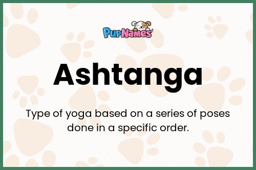 Ashtanga dog name meaning