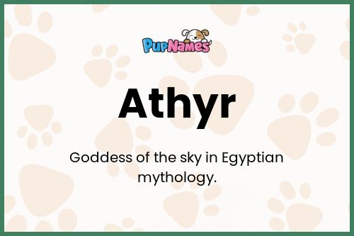 Athyr dog name meaning