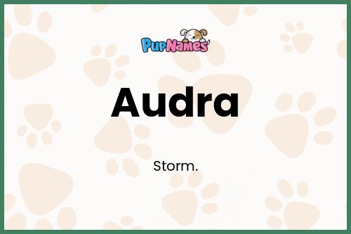 Audra dog name meaning