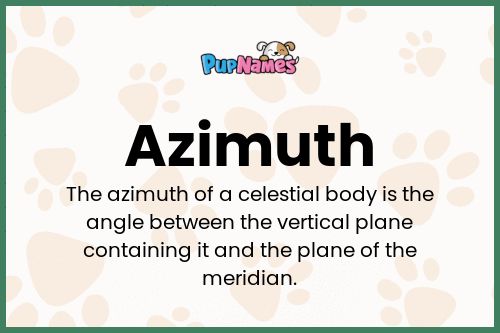Azimuth dog name meaning