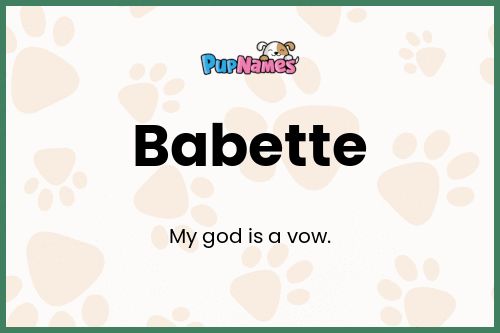 Babette dog name meaning