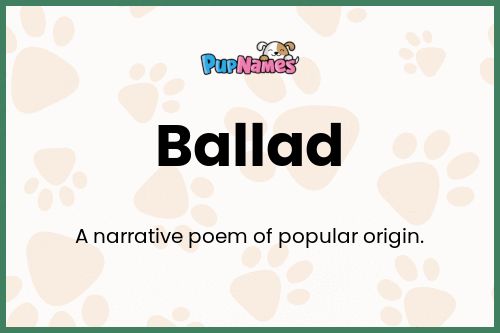 Ballad dog name meaning