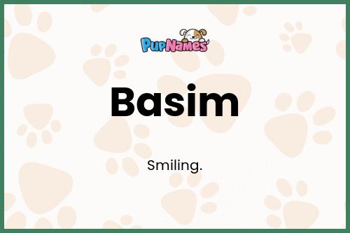 Basim dog name meaning