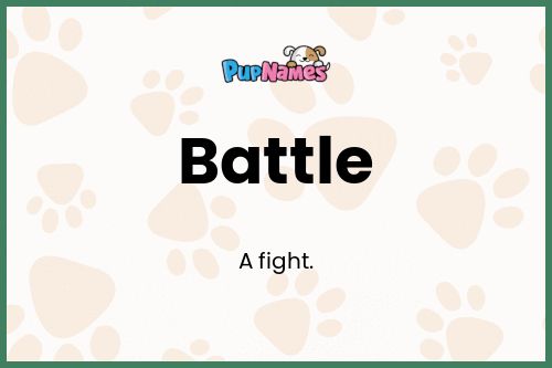 Battle dog name meaning