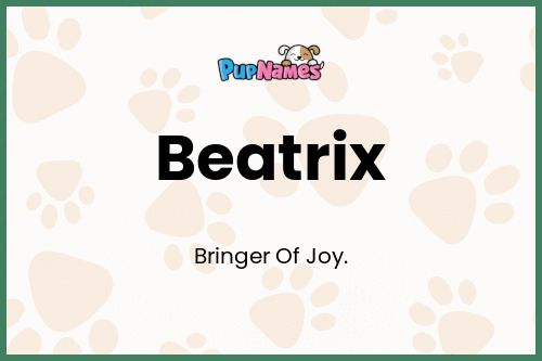 Beatrix dog name meaning