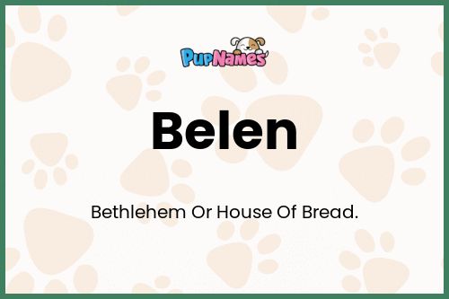 Belen dog name meaning