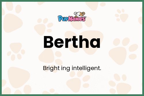 Bertha dog name meaning