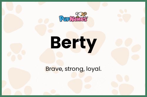 Berty dog name meaning