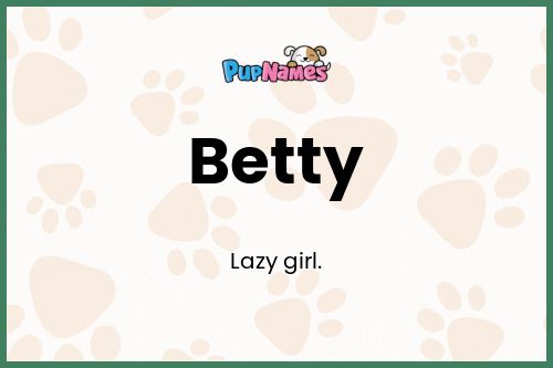 Betty dog name meaning