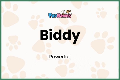 Biddy dog name meaning