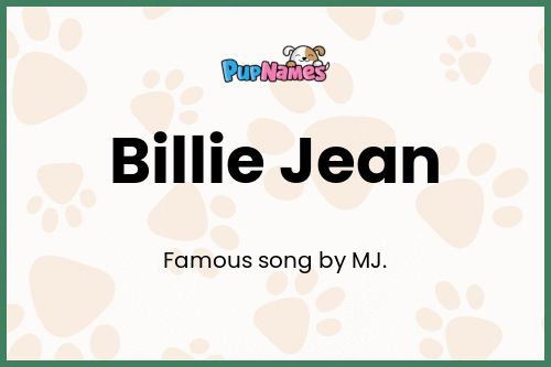 Billie Jean dog name meaning