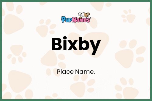 Bixby dog name meaning