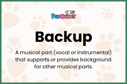 Backup dog name meaning