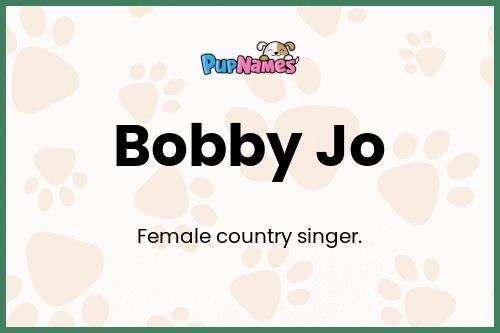 Bobby Jo dog name meaning