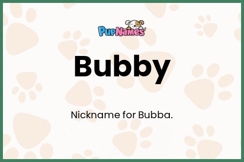 Bubby dog name meaning