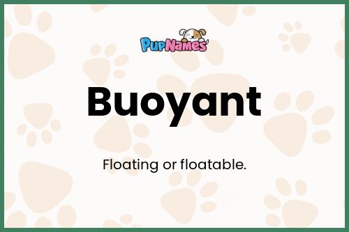 Buoyant dog name meaning