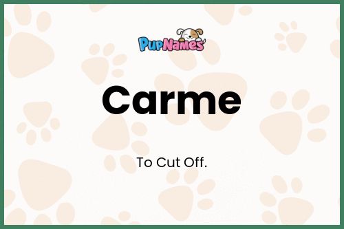 Carme dog name meaning