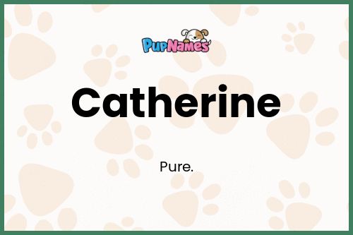 Catherine dog name meaning