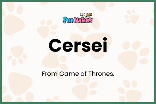 Cersei dog name meaning