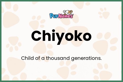 Chiyoko dog name meaning