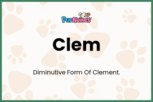 Clem dog name meaning