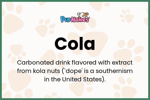 Cola dog name meaning