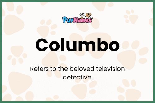 Columbo dog name meaning