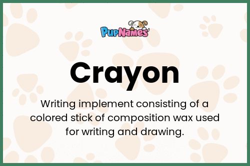 Crayon dog name meaning