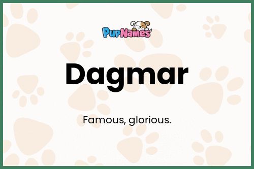 Dagmar dog name meaning