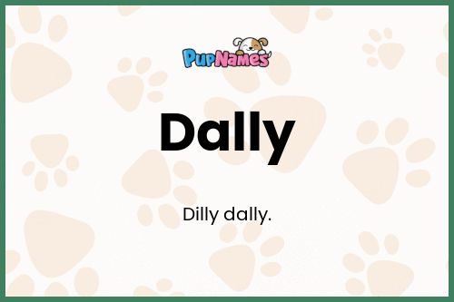 Dally dog name meaning