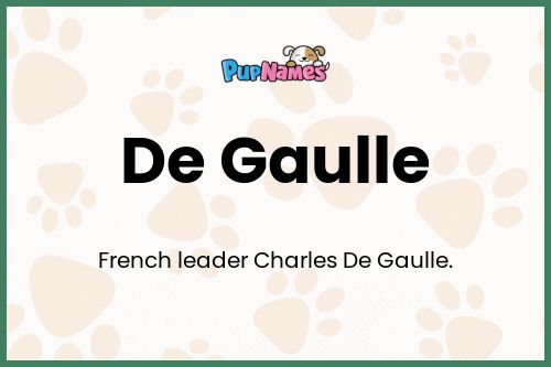 De Gaulle dog name meaning