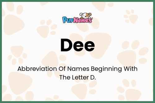 Dee dog name meaning