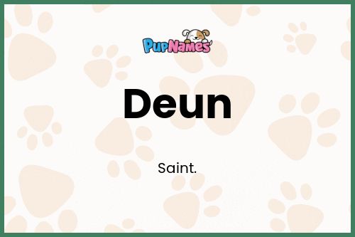 Deun dog name meaning