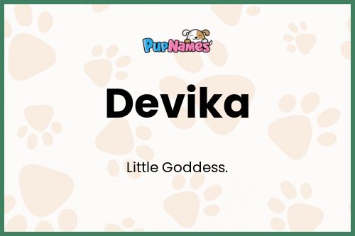 Devika dog name meaning