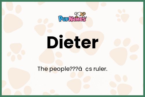 Dieter dog name meaning