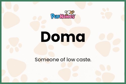 Doma dog name meaning