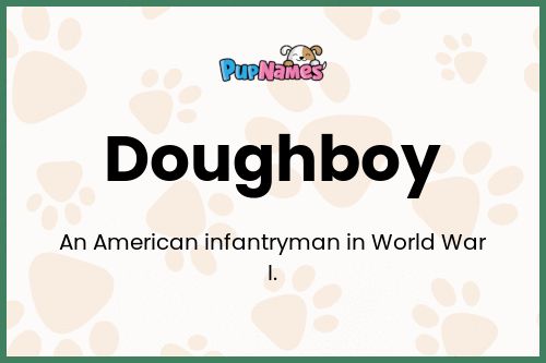 Doughboy dog name meaning