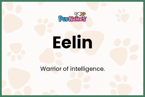 Eelin dog name meaning