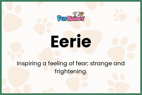 Eerie dog name meaning